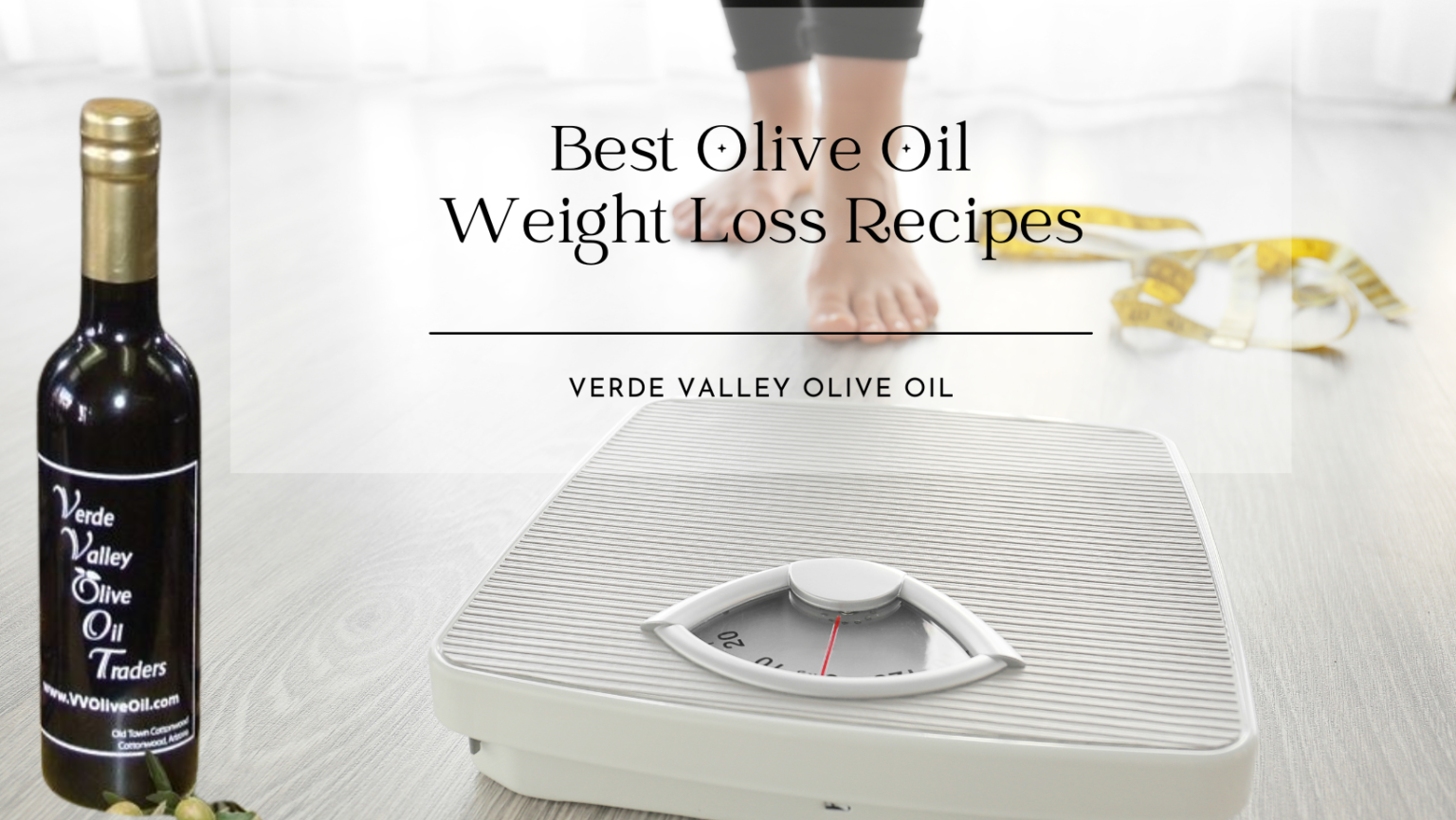 Best Olive Oil Weight Loss Recipes Verde Valley Olive Oil Traders